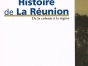 Histoire de la Réunion de la colonie à la région